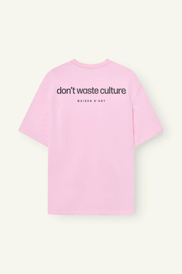 T-Shirt Cleo rosa "Don't Waste Culture"