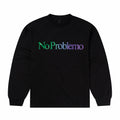 No Problemo No Problemo Ls Tee Black