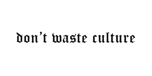 Logo Don't Waste Culture
